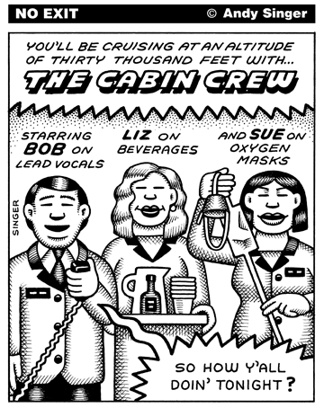 Andy Singer: The Cabin Crew